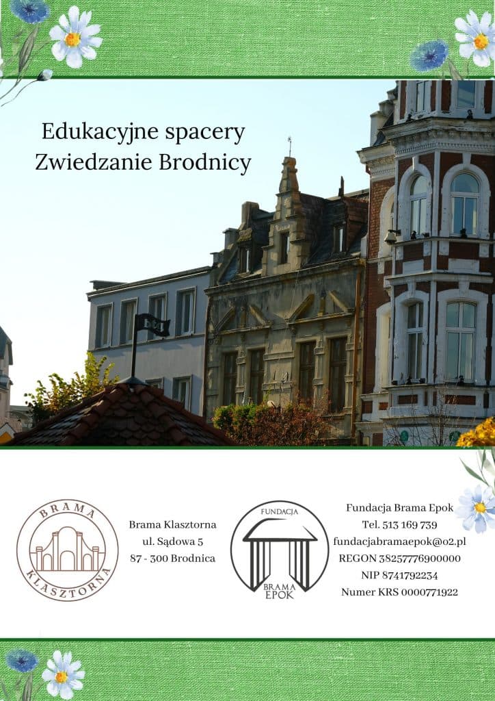 Plakat „Edukacyjne spacery – zwiedzanie Brodnicy” Fundacji Brama Epok – zabytkowe kamienice na brodnickim rynku